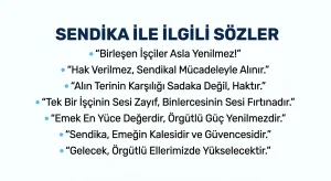 Sendika ile ilgili Sözleri 2026