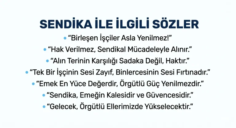 Sendika ile ilgili Sözleri 2026