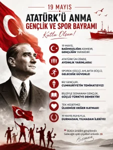 19 Mayıs Atatürk’ü Anma, Gençlik ve Spor Bayramı Sözleri