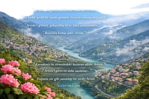Artvin ile ilgili Sözler 2026