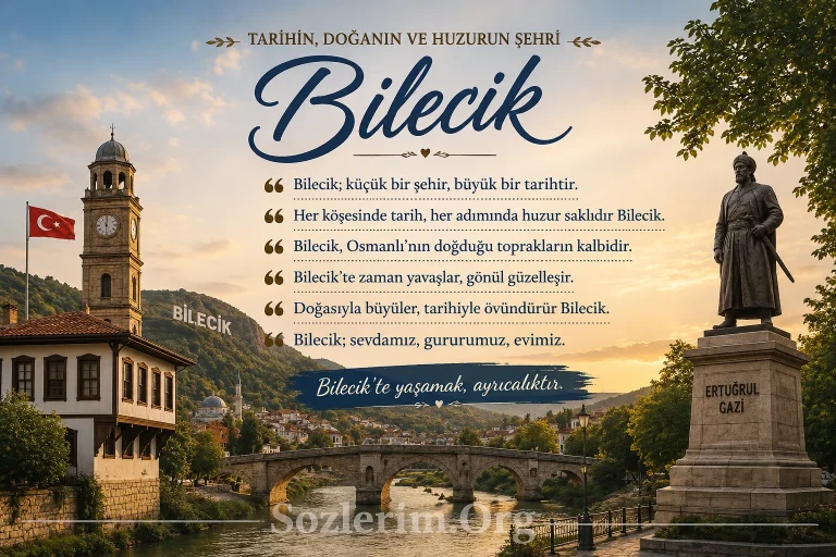 Bilecik ile ilgili Sözler 2026